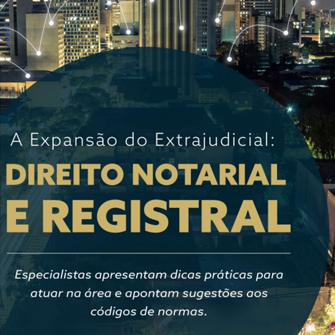 A Expansão do Extrajudicial – Cartórios na Recuperação de Créditos